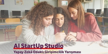 Yapay Zekâ Çağında Dijital Refah İçin Genç Fikirler AI Startup Studio’da Buluşuyor